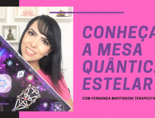 Conheça a Mesa Quântica Estelar